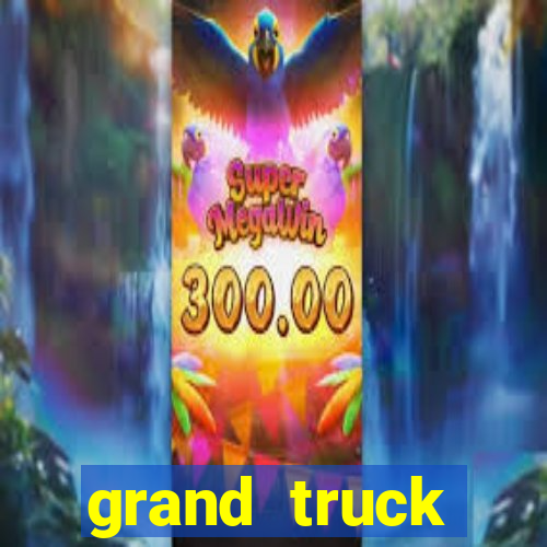 grand truck simulator 2 dinheiro infinito